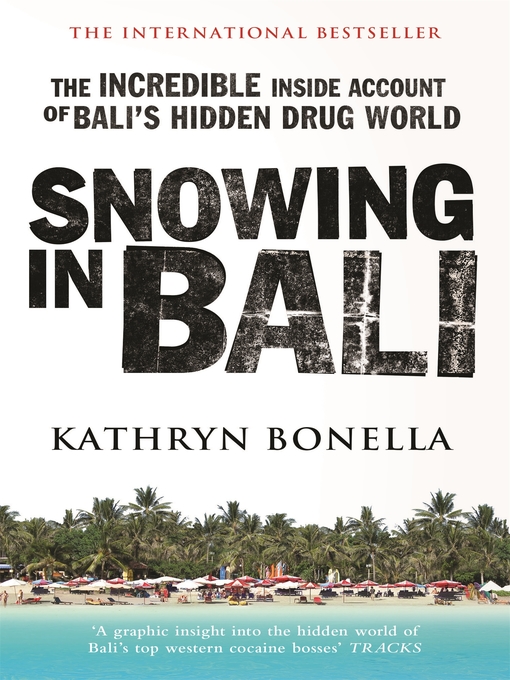 Title details for Snowing in Bali by Kathryn Bonella - Wait list